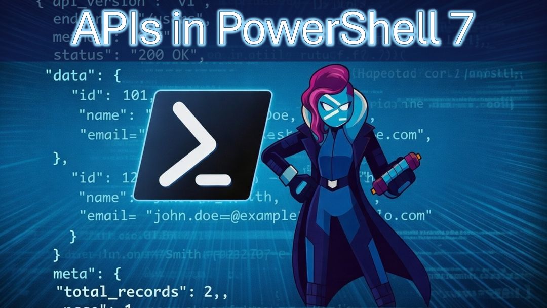 UC - PowerShell: APIs in PS7