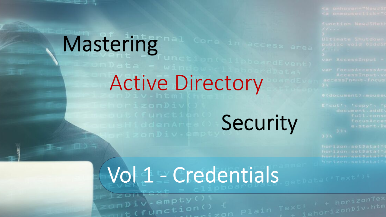 MADS Vol 1 - Credentials in Active Directory